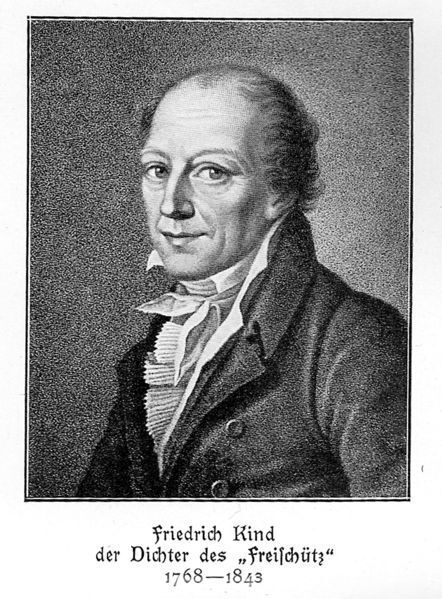 Johann Friedrich Kind (1769-1843), Dichter des Freischütz