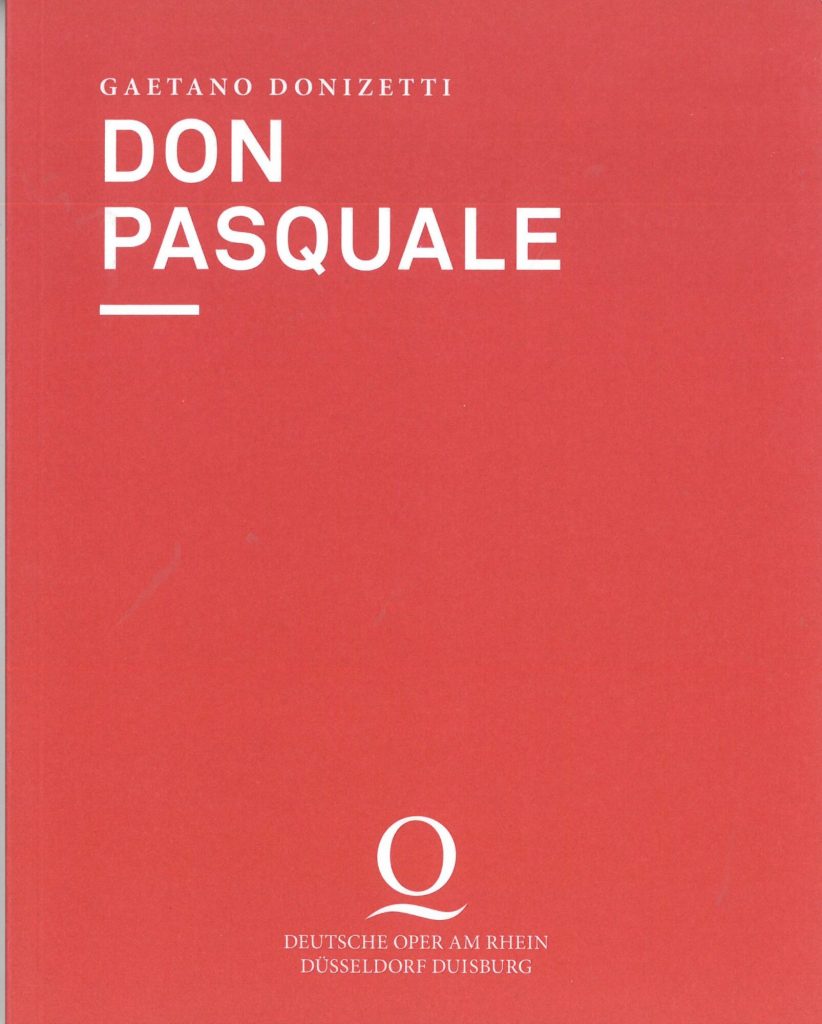 Programmheft zu "Don Pasquale" von Gaetano Donizetti. Premiere am 29. April 2017, Opernhaus Düs ...