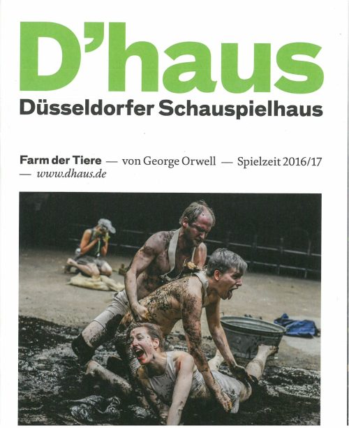 Programmheft zu "Die Farm der Tiere" von George Orwell. Premiere am 28. Mai 2017 im Central, Gr ...