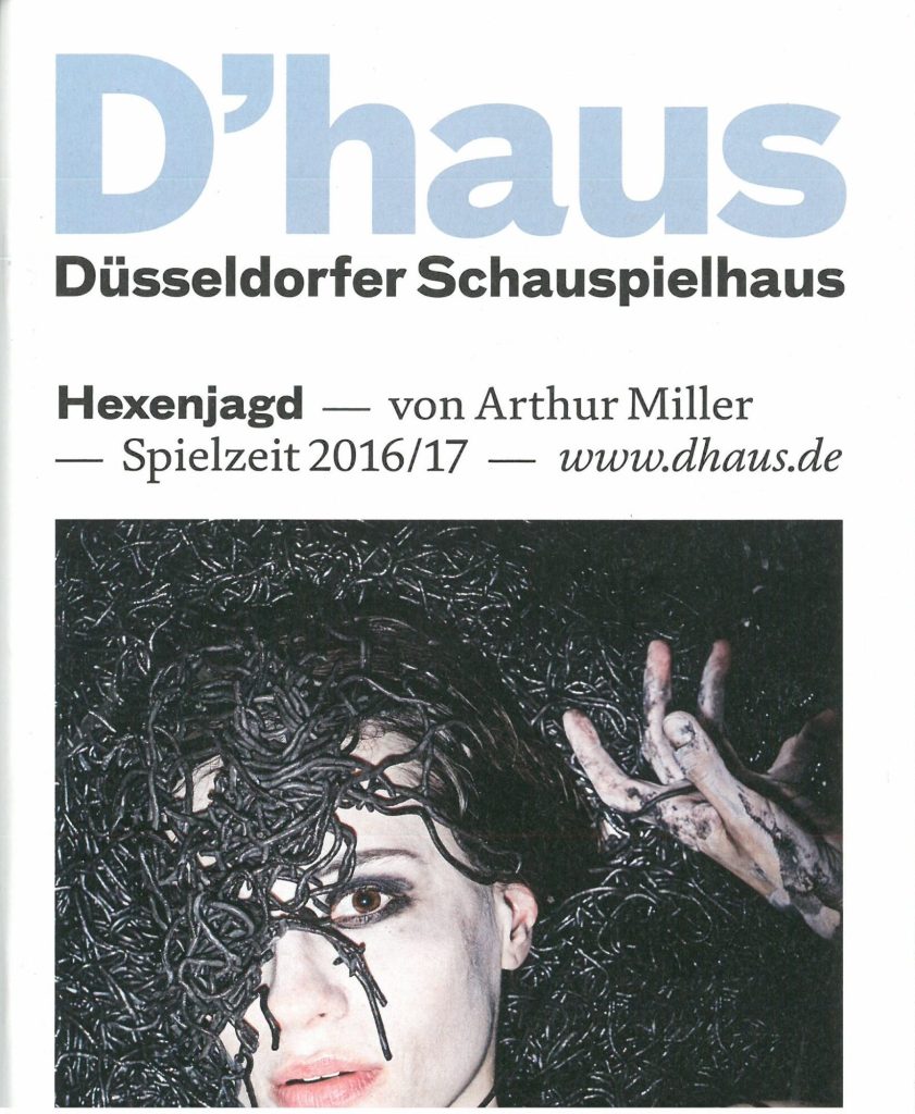 Programmheft zu "Die Hexenjagd" von Arthur Miller. Premiere am 10. Juni 2017 im Central, Kleine ...