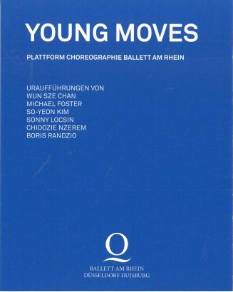 Programmheft Young Moves. Premiere am 4. Juli 2017 im Opernhaus Düsseldorf. Herausgeber: Deutsc ...