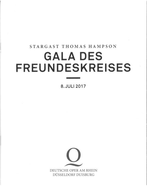 Programmheft zur Gala des Freundeskreises der Deutschen Oper am Rhein. Stargast: Thomas Hampson ...