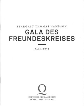 Programmheft zur Gala des Freundeskreises der Deutschen Oper am Rhein. Stargast: Thomas Hampson ...