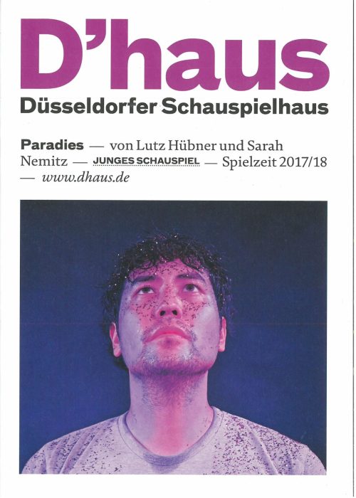 Programmheft zu "Paradies" von Lutz Hübner und Sarah Nemitz - Junges Schauspiel - Uraufführung. ...