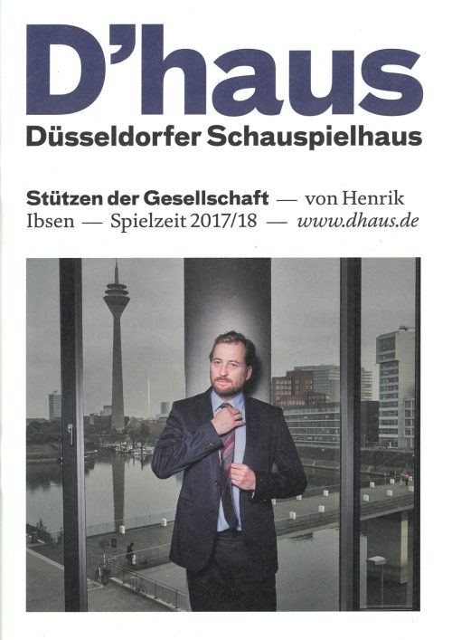 Programmheft zu "Stützen der Gesellschaft" von Henrik Ibsen. Premiere am 9. Dezember 2017 im Ce ...