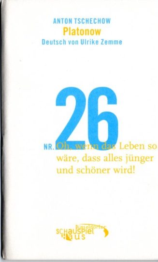 Programmheft "Platonow" von Anton Tschechow. Premiere am 5.6.2003 im Kleinen Haus, Düsseldorfer ...