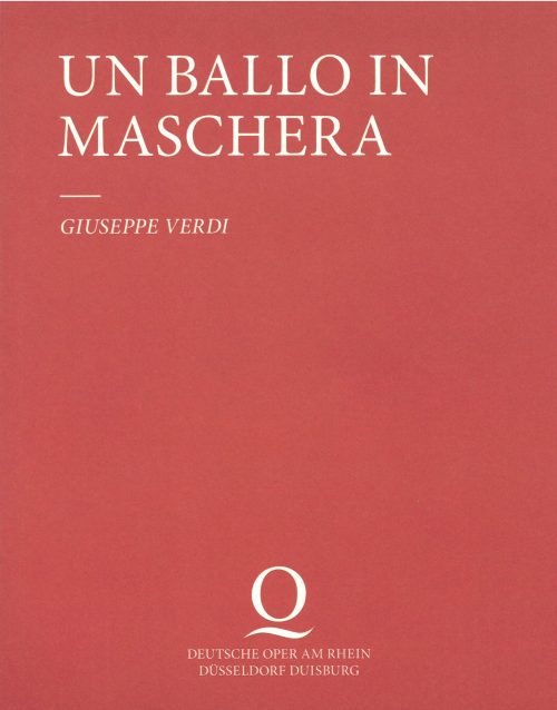 Programmheft zu "Un ballo in maschera" von Giuseppe Verdi. Wiederaufnahmen an der Deutschen Ope ...