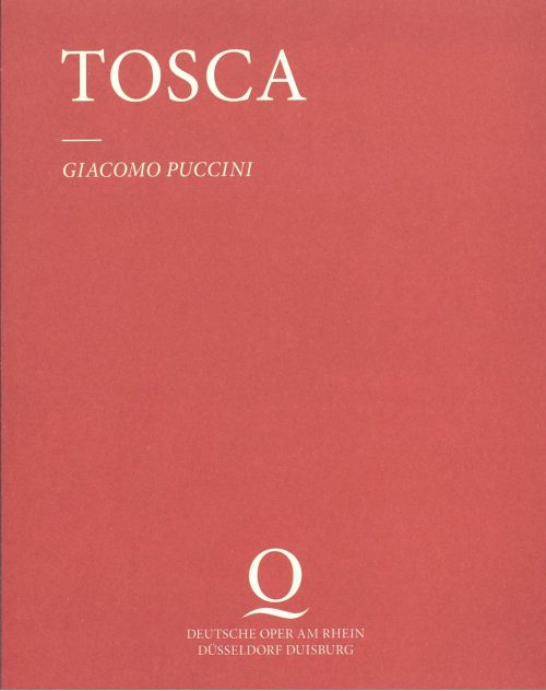 Programmheft zu "Tosca" von Giacomo Puccini. Wiederaufnahme am 19. Februar 2010, Theater Duisbu ...