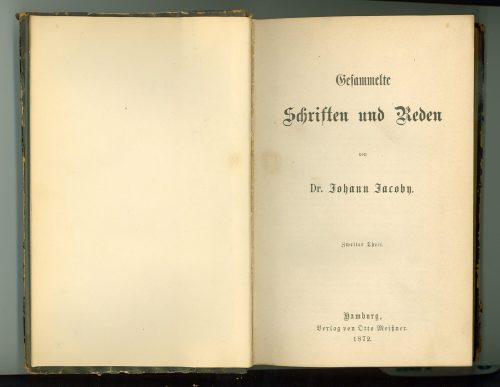 Titelblatt von Johann Jacobys Gesammelten Schriften und Reden