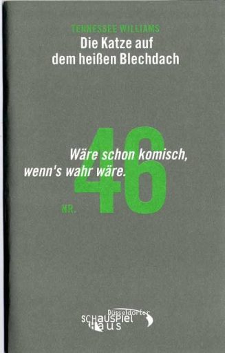 Programmheft "Die Katze auf dem heißen Blechdach" von Tennessee Williams. Premiere am 24.9.2004 ...