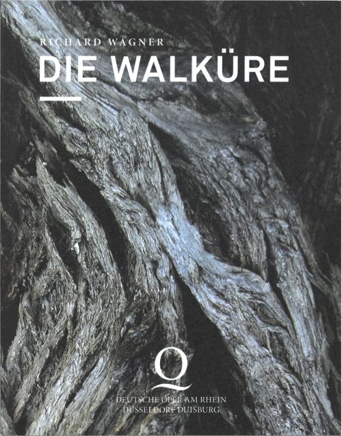 Programmheft zu "Die Walküre" von Richard Wagner. Premieren an der Deutschen Oper am Rhein Düss ...