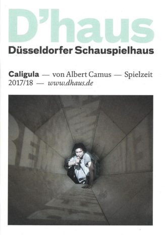 Programmheft zu "Caligula" von Albert Camus. Premiere am 17. März 2018 im Central, Große Bühne. ...