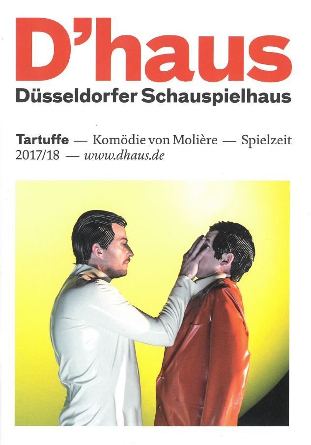 Programmheft zu "Tartuffe" - Komödie von Molière. Premiere sm 14. April 2018 im Central, Große  ...