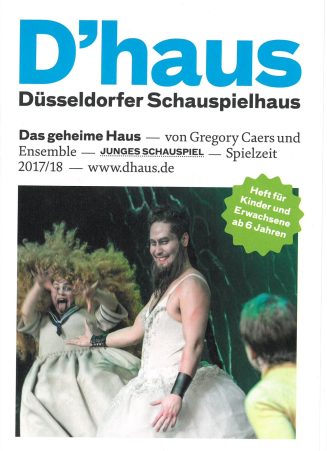 Programmheft zu "Das geheime Haus" von Gregory Caers und Ensemble. Premiere am 25. Februar 2018 ...