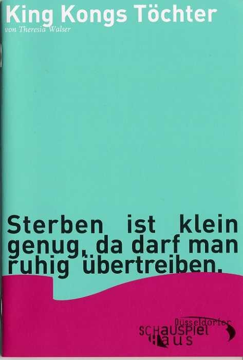 Programmheft "King Kongs Töchter" von Theresia Walser