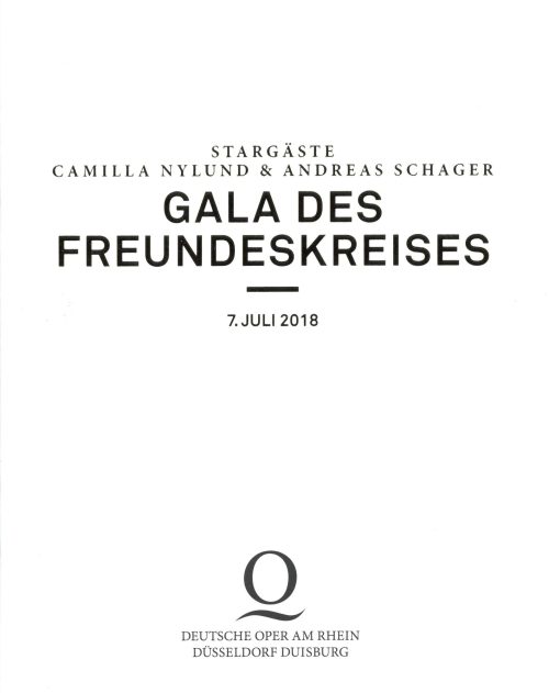 Programmheft zur Gala des Freundeskreises, 7. Juli 2018 im Opernhaus Düsseldorf, Deutsche Oper  ...