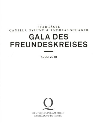 Programmheft zur Gala des Freundeskreises, 7. Juli 2018 im Opernhaus Düsseldorf, Deutsche Oper  ...