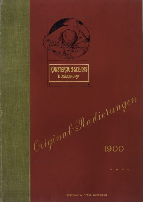 Künstlerclub-St. Lucas Düsseldorf. Original-Radierungen Heft IV., 1900