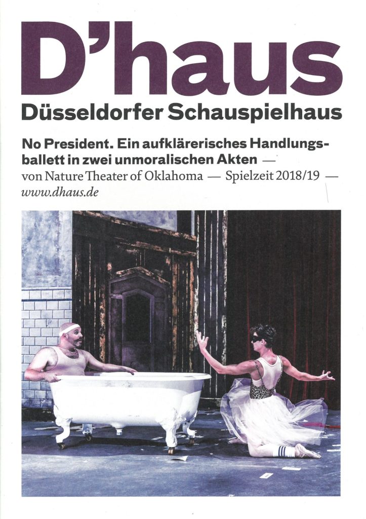 Programmheft zu "No President. Ein aufklärerisches Handlungsballett in zwei unmoralischen Akten ...