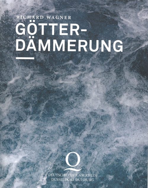 Programmheft zu "Götterdämmerung" von Richard wagner. Premiere an der Deutschen Oper am Rhein D ...