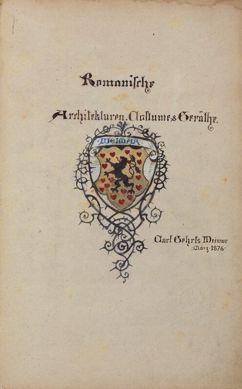 Carl Gehrts (Künstler*in), Romanische Architekturen, Costüme und Geräte, 1876