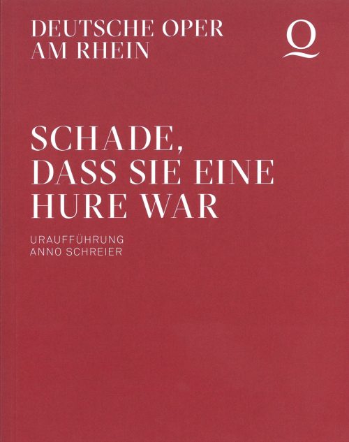 Programmheft "Schade, dass sie eine Hure war" von Anno Schreier, Uraufführung an der Deutschen  ...