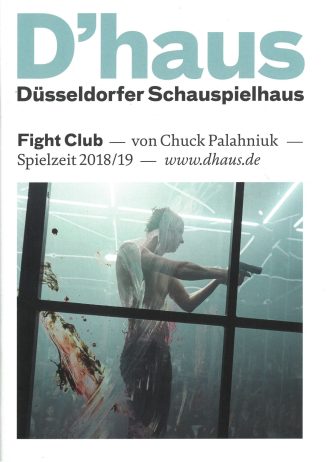 Programmheft zu "Fight Club" von Chuck Palahniuk. Premiere am 18. Mai 2019 im Central, Große Bü ...