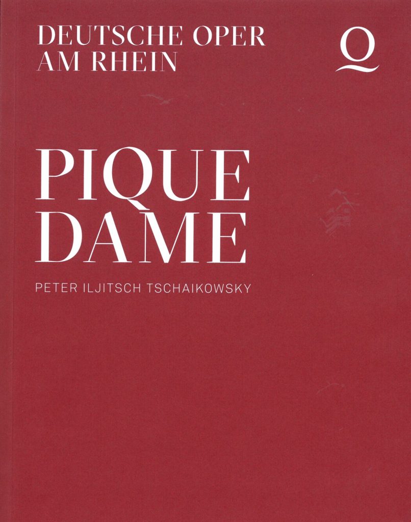 Programmheft zu "Pique Dame" von Peter I. Tschaikowsky. Premiere an der Deutschen Oper am Rhein ...