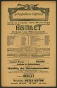 Theaterzettel zu "Hamlet" von William Shakekspeare. Aufführung am 22. Dezember 1917 im Schauspi ...