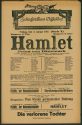 Theaterzettel zu "Hamlet" von William Shakekspeare. Aufführung am 4. Januar 1918  im Schauspiel ...