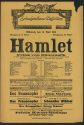 Theaterzettel zu "Hamlet" von William Shakekspeare. Aufführung am 10. April 918  im Schauspielh ...