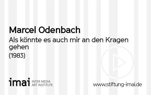 Marcel Odenbach (Künstler*in), Als könnte es auch mir an den Kragen gehen, 1983