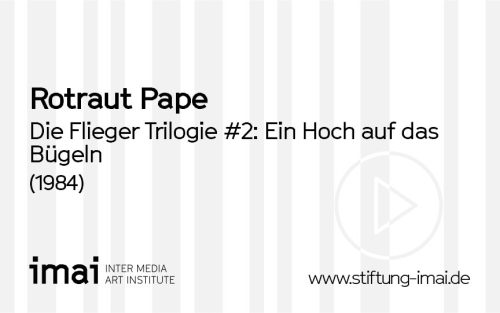 Rotraut Pape (Künstler*in), Die Flieger Trilogie #2: Ein Hoch auf das Bügeln, 1984