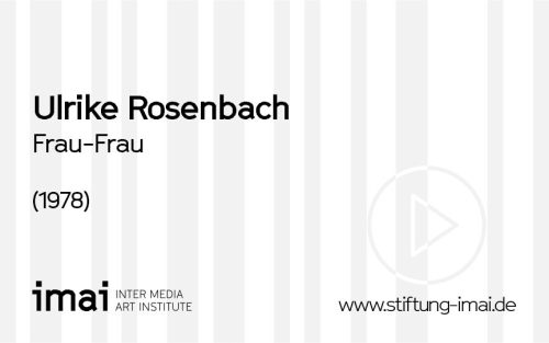 Ulrike Rosenbach (Künstler*in), Frau-Frau, 1978