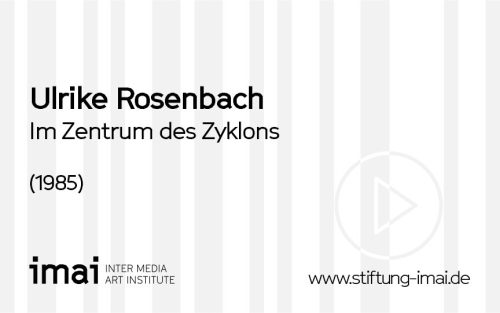 Ulrike Rosenbach (Künstler*in), Im Zentrum des Zyklons, 1985