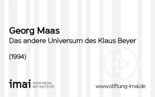 Georg Maas (Künstler*in), Das andere Universum des Klaus Beyer, 1994