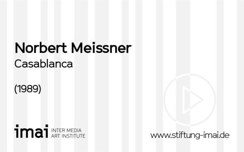 Norbert Meissner (Künstler*in), Casablanca, 1989