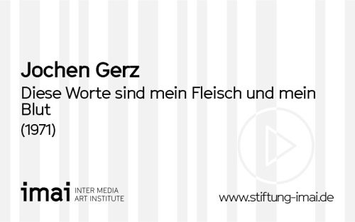 Jochen Gerz (Künstler*in), Diese Worte sind mein Fleisch und mein Blut, 1971