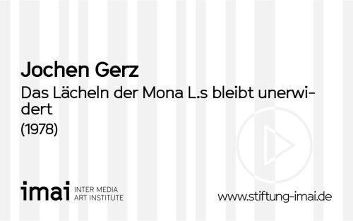 Jochen Gerz (Künstler*in), Das Lächeln der Mona L.s bleibt unerwidert, 1978