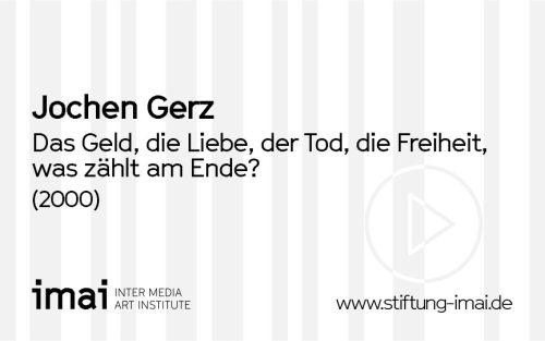 Jochen Gerz (Künstler*in), Das Geld, die Liebe, der Tod, die Freiheit, was zählt am Ende?, 2000