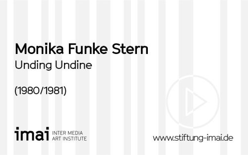 Monika Funke-Stern (Künstler*in), Unding Undine, 1980/1981