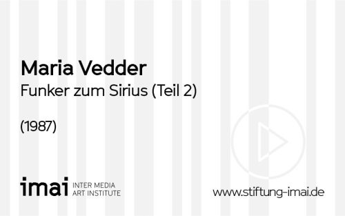 Maria Vedder (Künstler*in), Funker zum Sirius (Teil 2), 1987