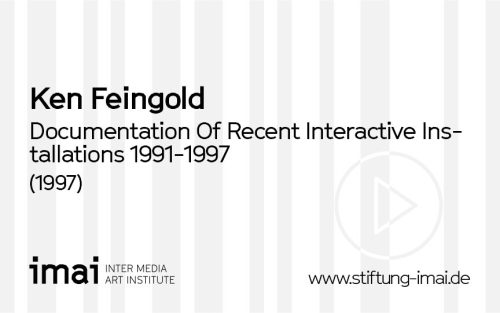 Ken Feingold (Künstler*in), Documentation Of Recent Interactive Installations 1991-1997, 1997