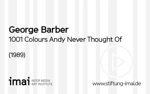 George Barber (Künstler*in), 1001 Colours Andy Never Thought Of, 1989