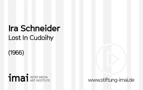 Ira Schneider (Künstler*in), Lost In Cudoihy, 1966