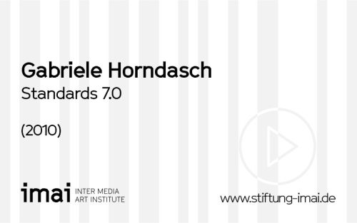 Gabriele Horndasch (Künstler*in), Standards 7.0, 2010