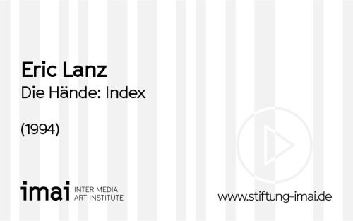 Eric Lanz (Künstler*in), Die Hände: Index, 1994