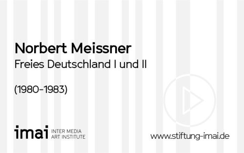 Norbert Meissner (Künstler*in), Freies Deutschland I und II, 1980-1983