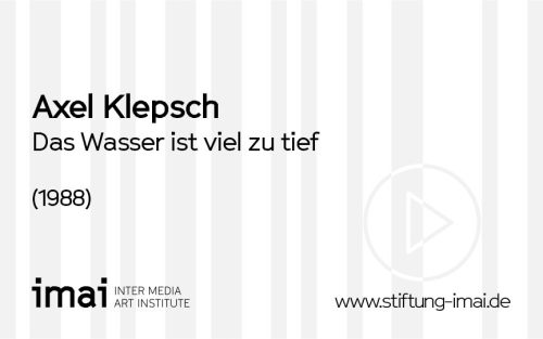 Axel Klepsch (Künstler*in), Das Wasser ist viel zu tief, 1988