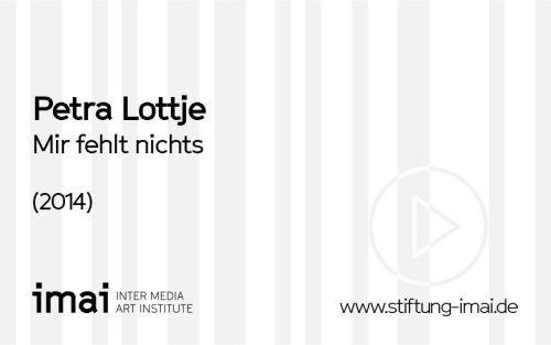 Petra Lottje (Künstler*in), Mir fehlt nichts, 2014